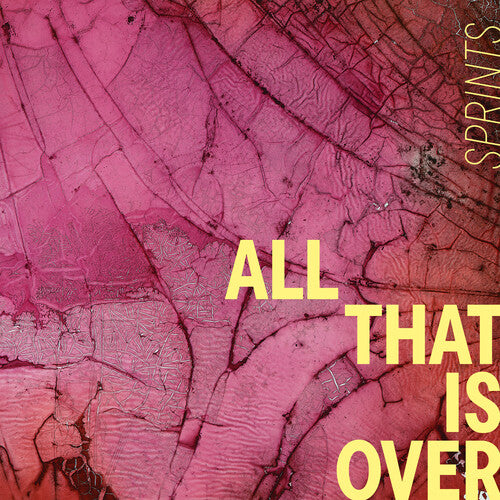 Sprints - All That Is Over [Pink Marble Vinyl]