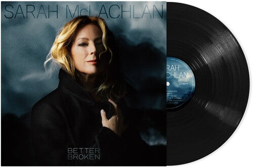 [PRE-ORDER] Sarah McLachlan - Better Broken [Release Date: 09/19/2025]