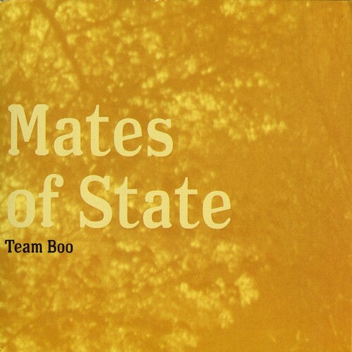Mates of State - Team Boo [Yellow Vinyl]