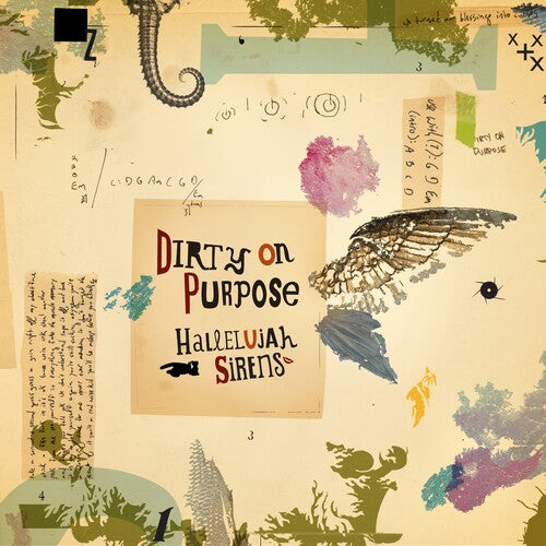 Dirty on Purpose - Hallelujah Sirens / Sleep Late for a Better Tomorrow [Colored Vinyl]