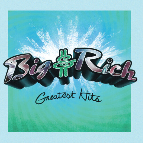 Big & Rich - Greatest Hits [Aqua Vinyl]