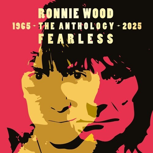[PRE-ORDER] Ronnie Wood - Fearless: Anthology 1965-2025 [Release Date: 09/26/2025]