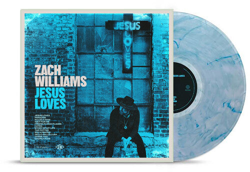 Zach Williams - Jesus Loves [Clear w/ Turquoise Swirl Vinyl]