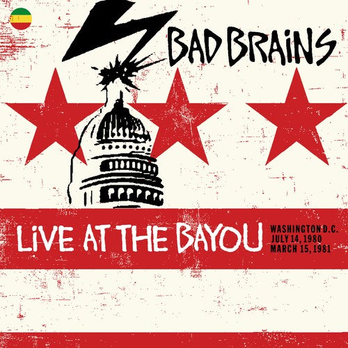 Bad Brains - Live at the Bayou: Washington D.C. July 14, 1980 / March 15, 1981
