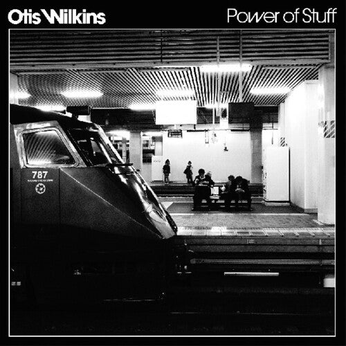 Otis Wilkins - Power Of Stuff [White Vinyl]