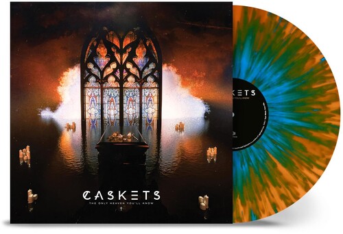 Caskets - The Only Heaven You'll Know [Blue / Orange Splatter Vinyl]