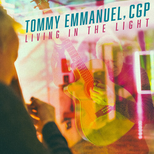 Tommy Emmanuel - Living in the Light [Pink & Gold Vinyl]