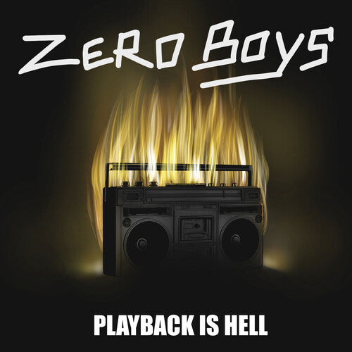 [PRE-ORDER] The Zero Boys - Playback Is Hell [Release Date: 10/10/2025]
