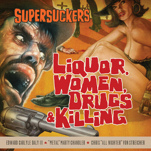 [PRE-ORDER] The Supersuckers - Liquor, Women, Drugs & Killing [Sunflare Vinyl] [Release Date: 10/03/2025]