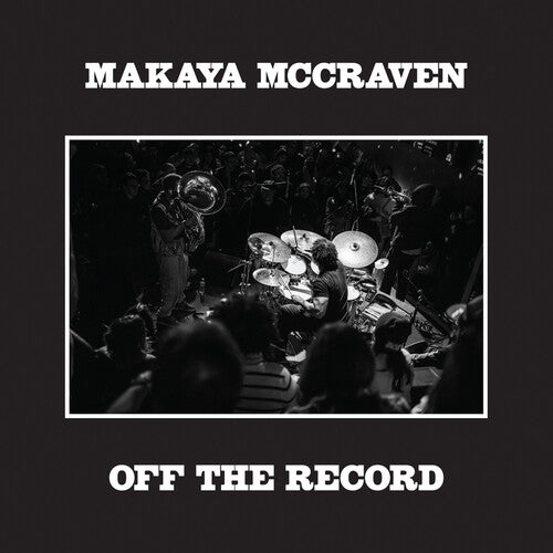 [PRE-ORDER] Makaya McCraven - Off the Record [Release Date: 10/10/2025]