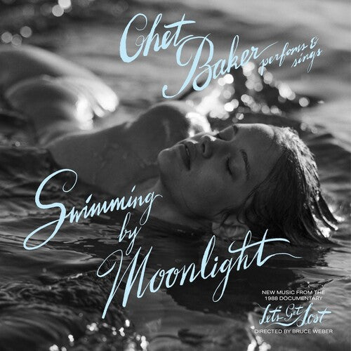 [PRE-ORDER] Chet Baker - Swimming by Moonlight [Release Date: 11/07/2025]