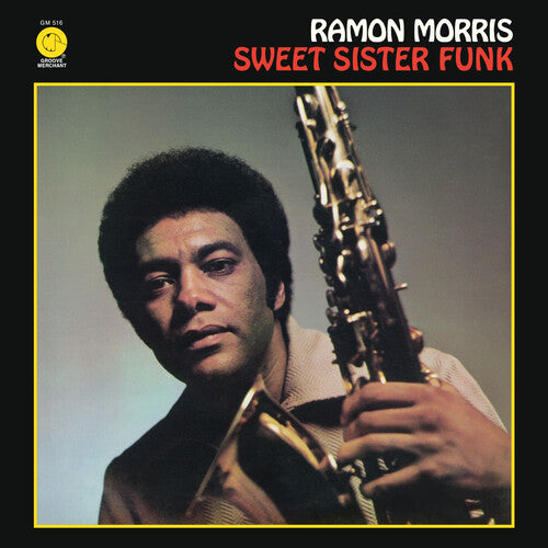 [PRE-ORDER] Ramon Morris - Sweet Sister Funk [Release Date: 11/07/2025]