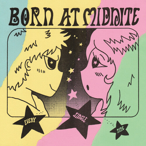 Born at Midnight - Every Single Time