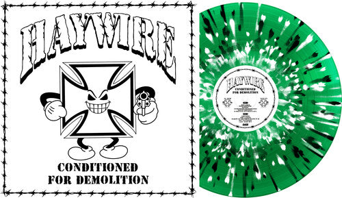 Haywire - Conditioned for Demolition [Green, White & Black Splatter Vinyl]