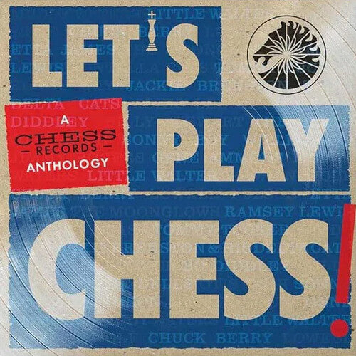 [PRE-ORDER] Various Artists - Let's Play Chess: A Chess Records Anthology [Release Date: 11/14/2025]