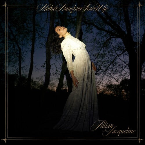 Jillian Jacqueline - Motherdaughtersisterwife [Gold Vinyl]