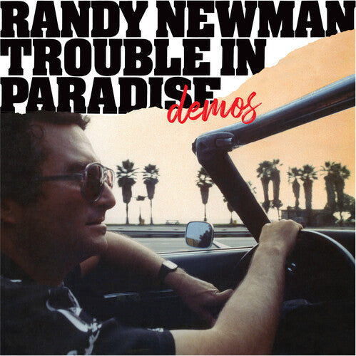 Randy Newman - Trouble In Paradise: Demos