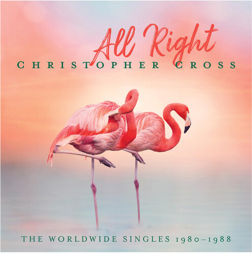 Christopher Cross - All Right: The Worldwide Singles 1980-1988 [Pink & Green Vinyl]