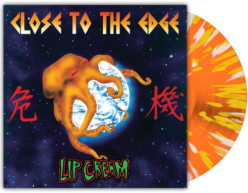 [PRE-ORDER] Lip Cream - Close To The Edge [Indie-Exclusive Orange Splatter Vinyl] [Release Date: 12/19/2025]