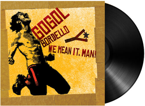[PRE-ORDER] Gogol Bordello - We Mean It, Man! [Release Date: 02/13/2026]