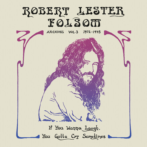 Robert Lester Folsom - If You Wanna Laugh, You Gotta Cry Sometimes: Archives Vol 3, 1972-1975 [Purple Vinyl]
