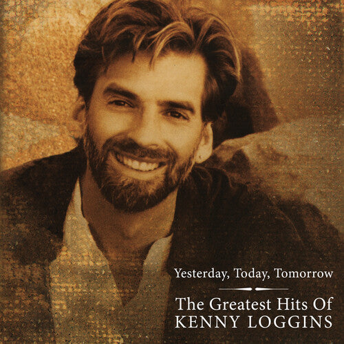 Kenny Loggins - Greatest Hits: Yesterday Today Tomorrow [Gold Vinyl]