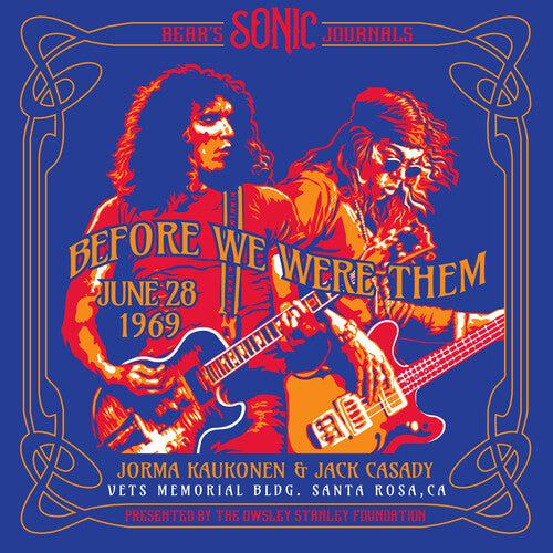 Jorma Kaukonen & Jack Casady - Bear's Sonic Journals: Before We Were Them [Colored Vinyl]