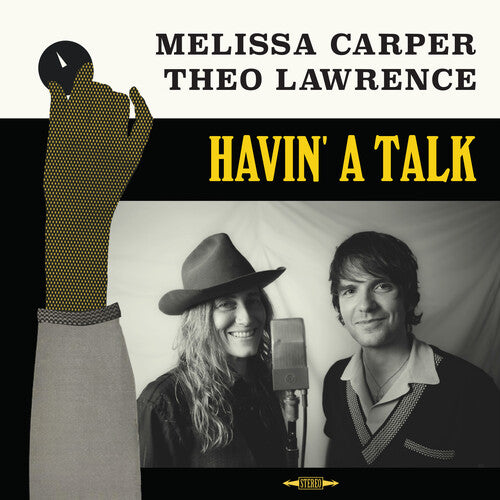 [PRE-ORDER] Melissa Carper & Theo Lawrence - Havin' A Talk [Release Date: 02/06/2026]