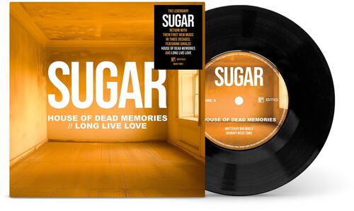[PRE-ORDER] Sugar - House Of Dead Memories / Long Live Love [7" Vinyl] [Release Date: 05/01/2026]