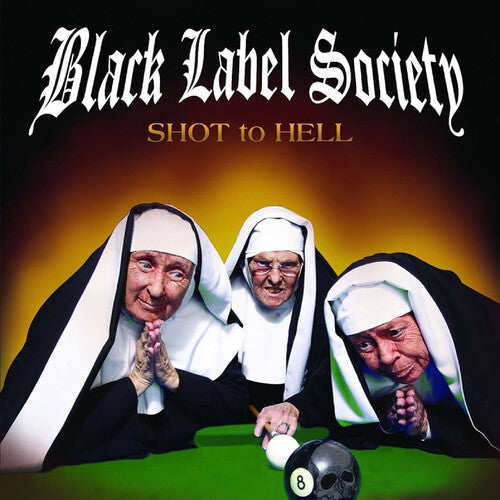 Black Label Society - Shot to Hell [Canary Yellow Vinyl]
