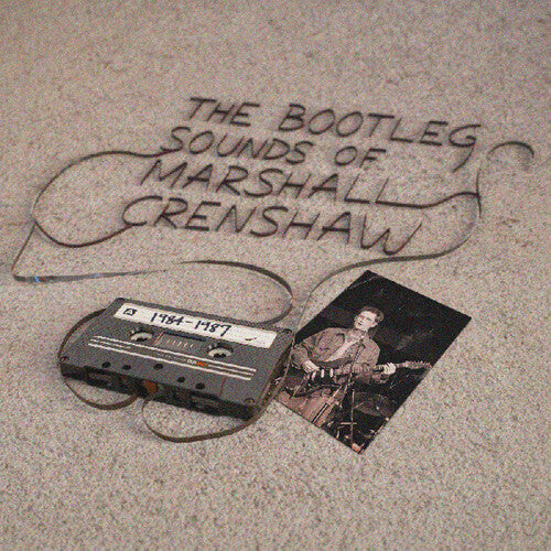Marshall Crenshaw - Bootleg Sounds Of Marshall Crenshaw: 1984-87 [Colored Vinyl]