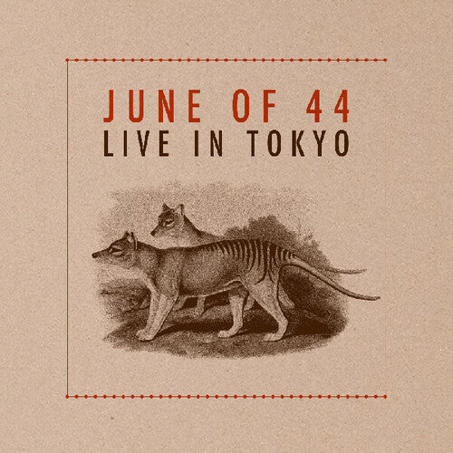 June of 44 - Live in Tokyo [Deluxe Edition]
