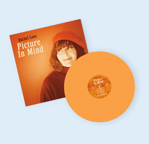Rachel Love - Picture In Mind [Orange Vinyl]