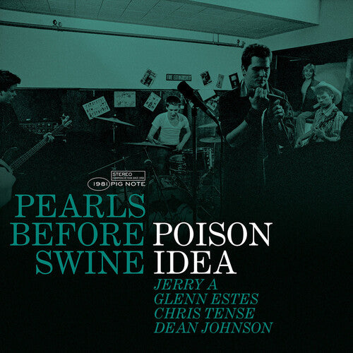 Poison Idea - Pearls Before Swine: The Early Years Vol. 2 [Green Vinyl]
