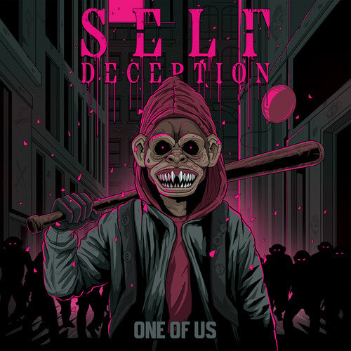 Self Deception - One Of Us [Pink Vinyl]