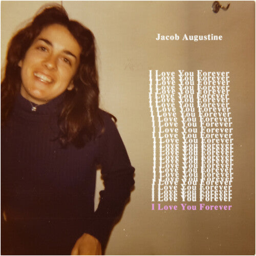 Jacob Augustine - I Love You Forever [Indie-Exclusive]