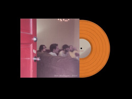 Hot Mulligan - Pilot [Indie-Exclusive Orange Vinyl]