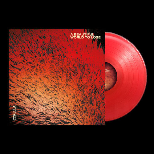 [PRE-ORDER] Corella - A Beautiful World To Lose [Red Vinyl] [Release Date: 09/18/2026]