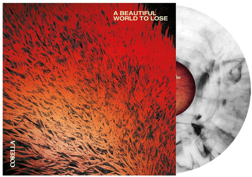 [PRE-ORDER] Corella - A Beautiful World To Lose [Indie-Exclusive White & Black Marble Vinyl] [Release Date: 09/18/2026]