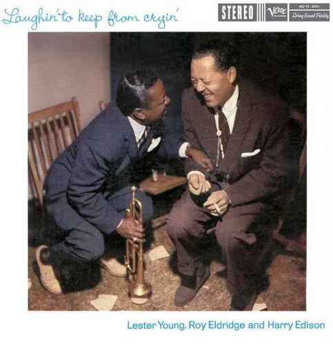 [PRE-ORDER] Lester Young, Roy Eldridge and Harry Edison - Laughin' To Keep From Cryin' [Verve Acoustic Sounds Series] [Release Date: 07/24/2026]