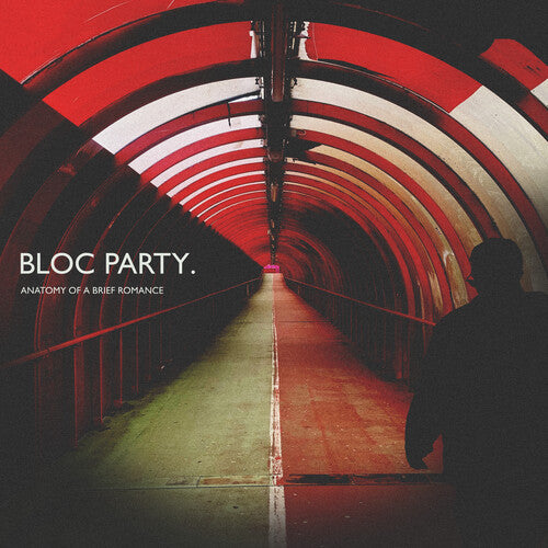 [PRE-ORDER] Bloc Party - Anatomy of a Brief Romance [Release Date: 09/11/2026]