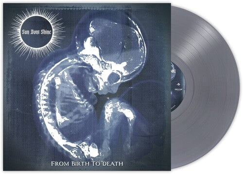 [DAMAGED] Sun Dont Shine - From Birth To Death [Cool Gray Opaque Vinyl]
