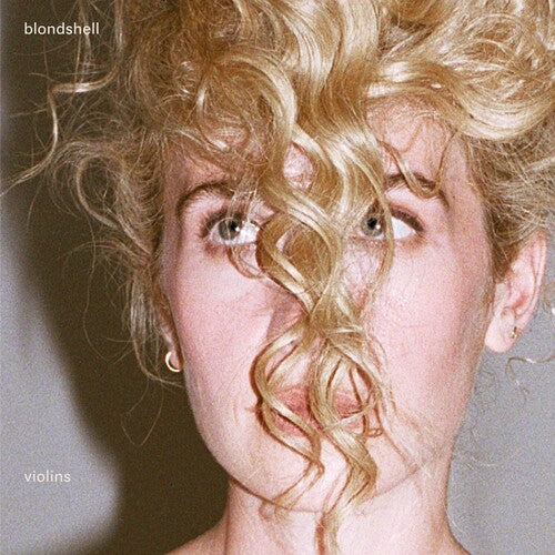 [PRE-ORDER] Blondshell - Violins [Release Date: 09/25/2026]