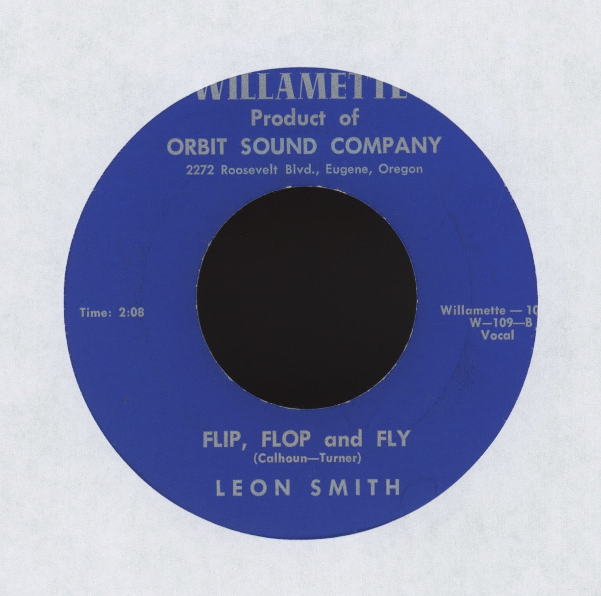 Leon Smith - Flip, Flop And Fly / Sweet Love on Wilamette Rockabilly 45