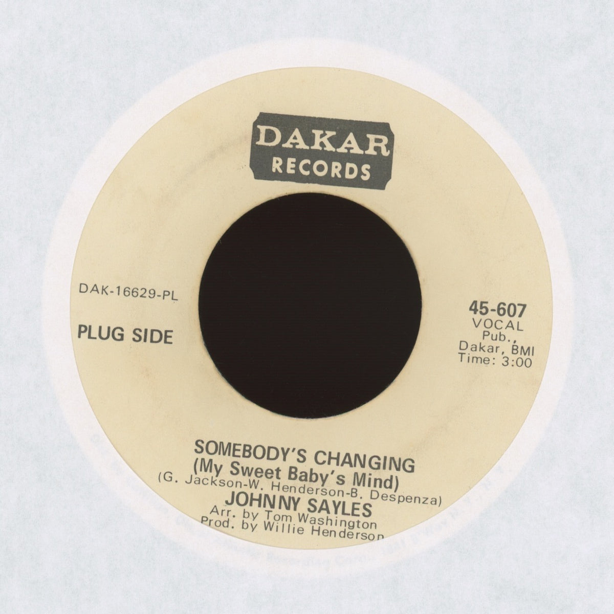 Johnny Sayles - Somebody's Changing (My Sweet Baby's Mind) on Dakar Records - Promo Northern Soul 45