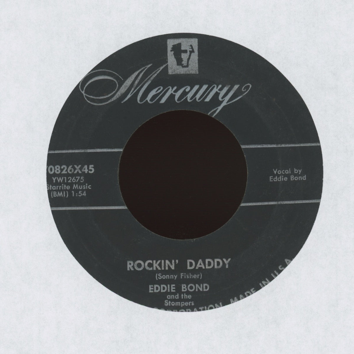 Eddie Bond & The Stompers - I've Got A Woman / Rockin' Daddy on Mercury Rockabilly 45
