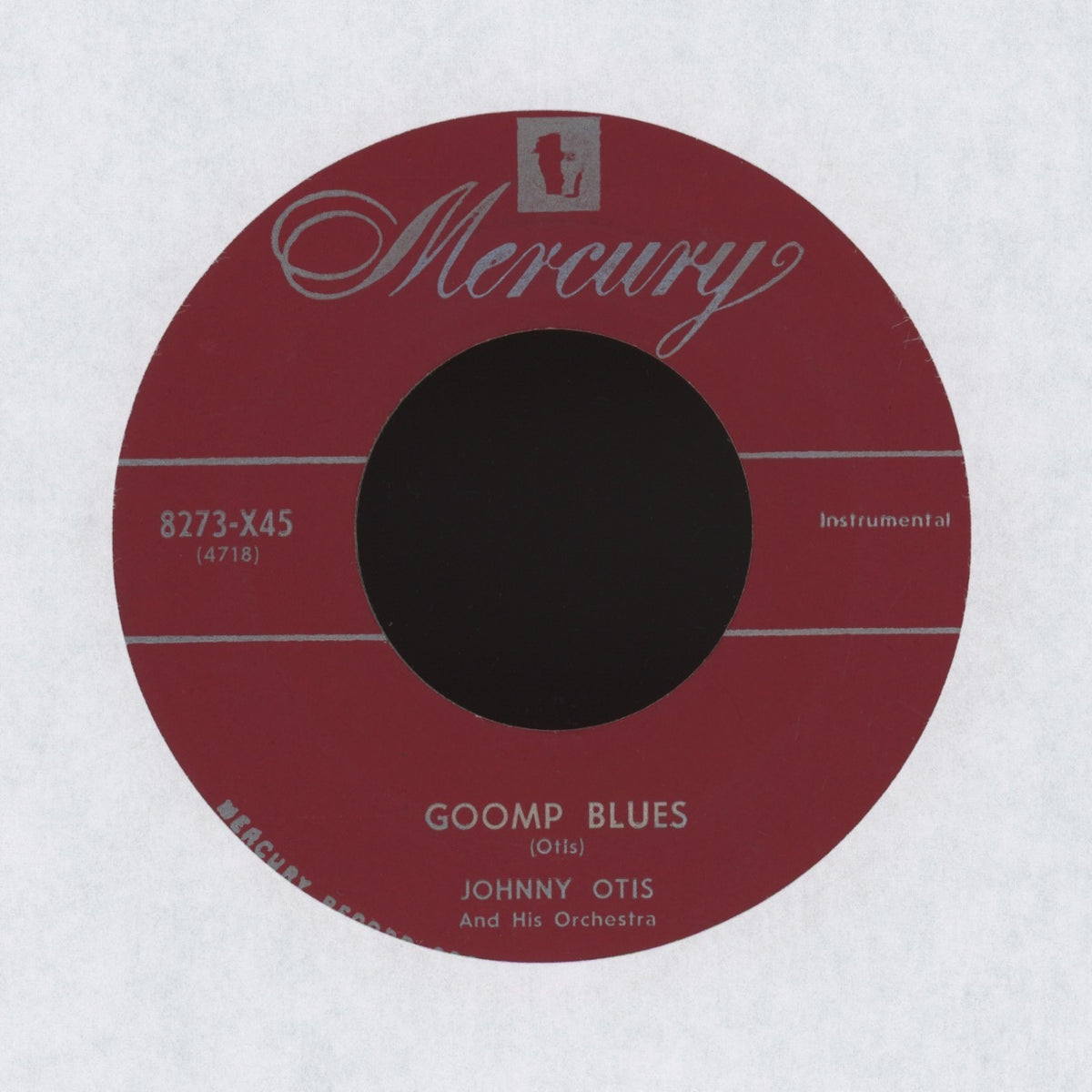 Johnny Otis And His Orchestra - Goomp Blues on Mercury R&B Jump Blues 45