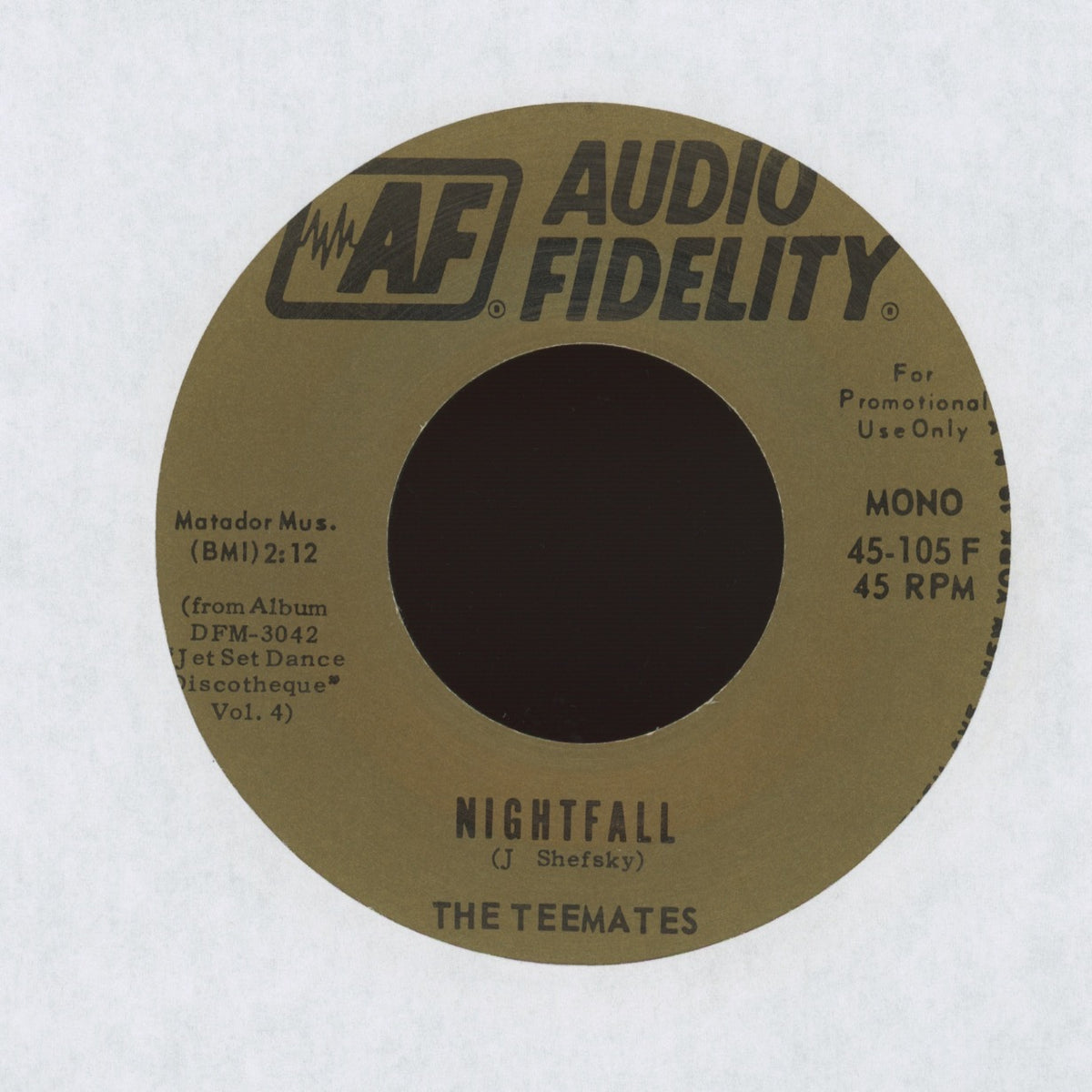 The Teemates - Nightfall / No More Tomorrows on Audio Fidelity Garage Surf 45 With Picture Sleeve