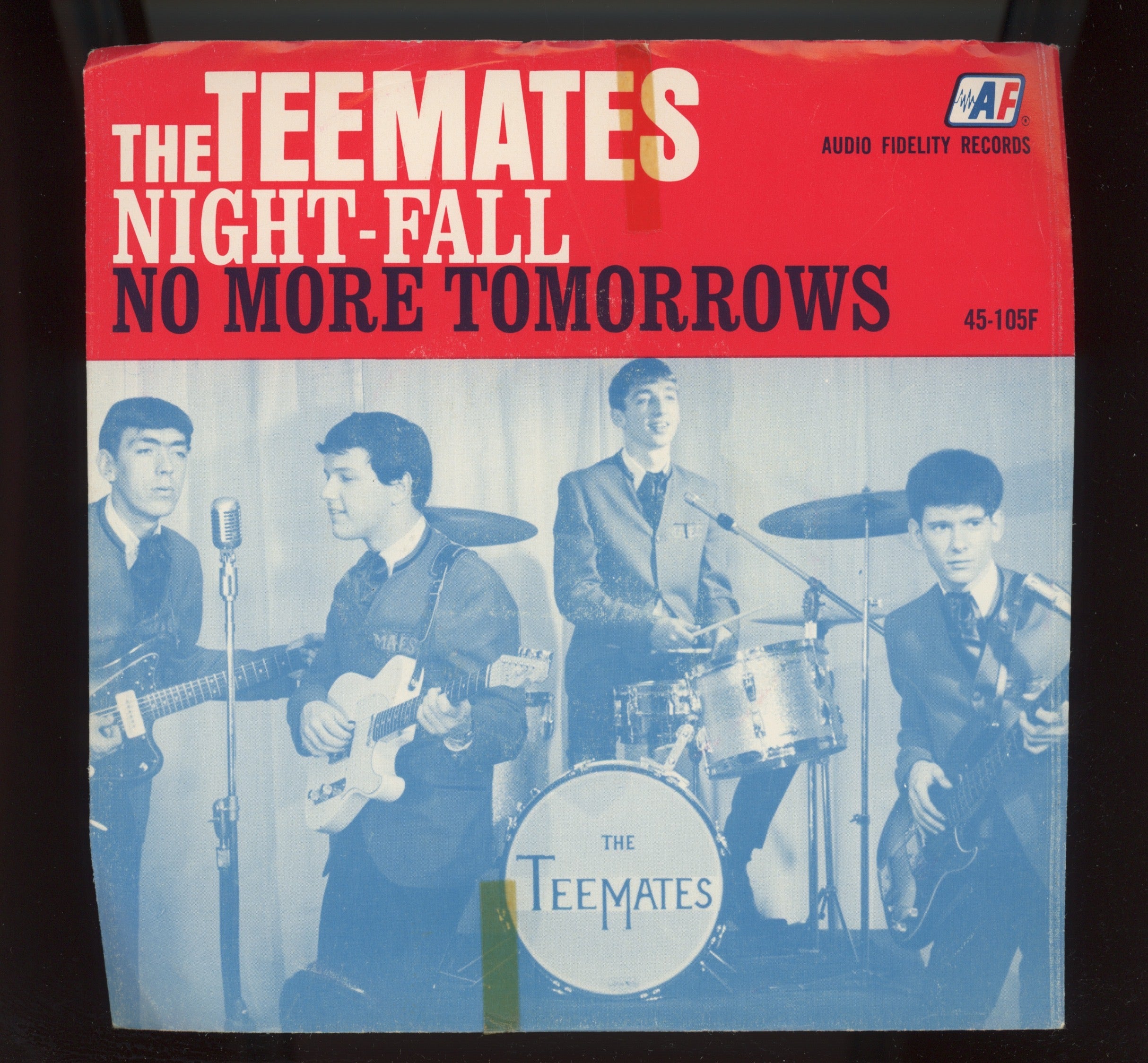 The Teemates - Nightfall / No More Tomorrows on Audio Fidelity Garage Surf 45 With Picture Sleeve