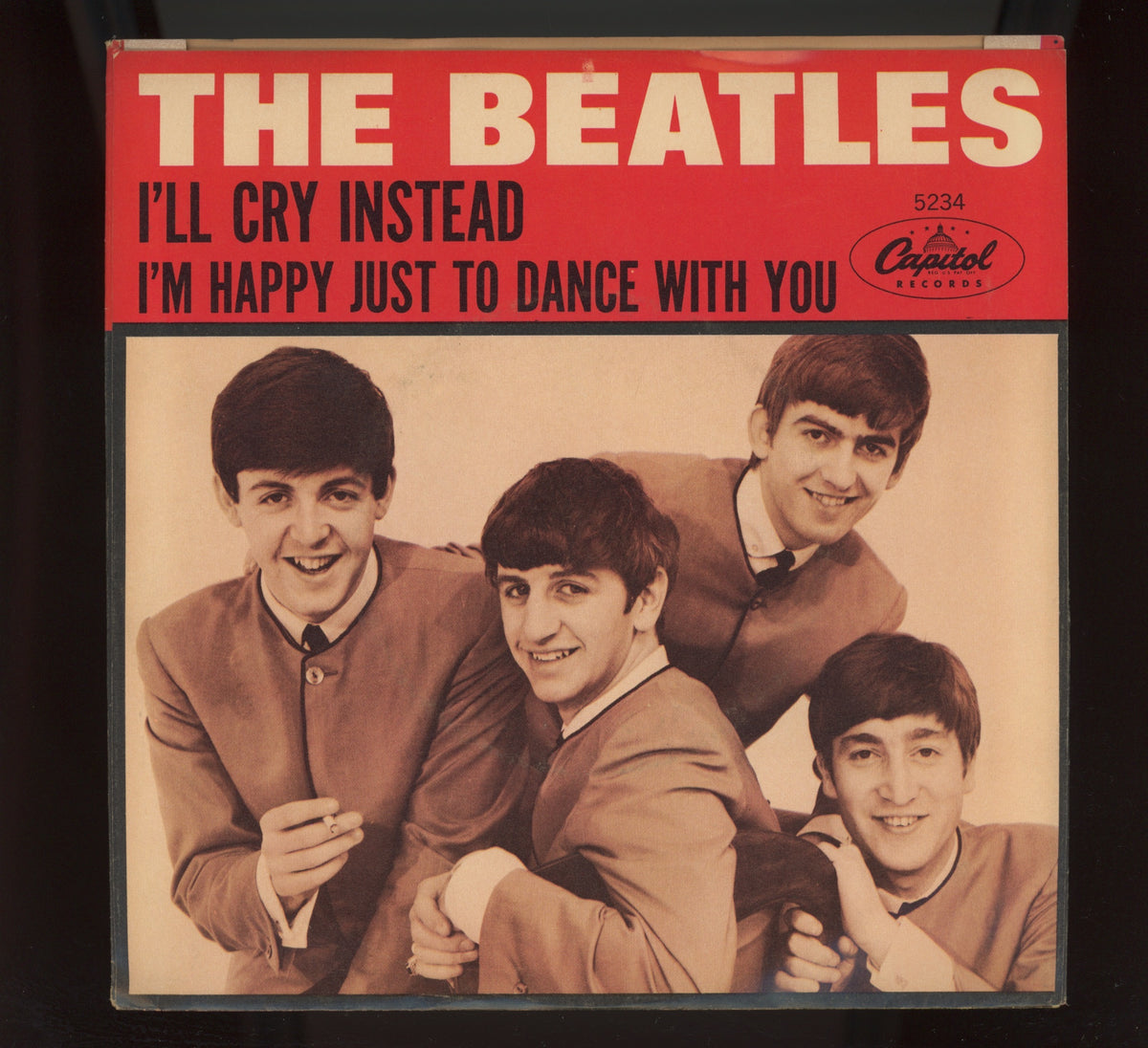 The Beatles - I'll Cry Instead / I'm Happy Just To Dance With You on Capitol Records Rock 45 With Picture Sleeve